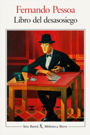 Libro del desasosiego - Fernando Pessoa