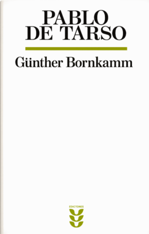 Günther Bornkamm - Pablo de Tarso