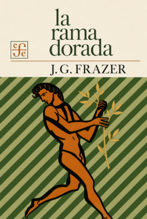 La rama dorada - J.G.Frazer