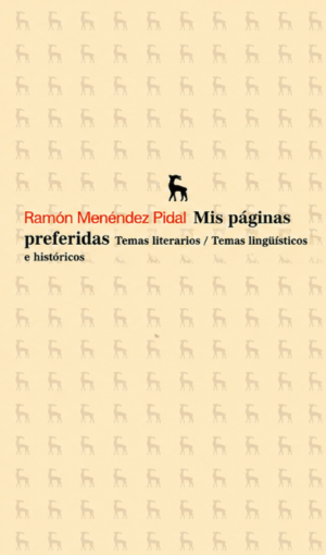 Mis páginas preferidas - Ramón Menéndez Pidal