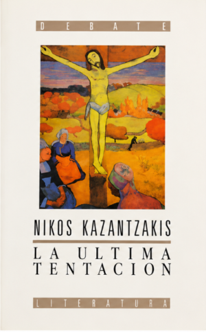 Los última tentación- Nikos Kazantzakis