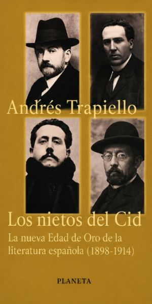 Los nietos del Cid - Andrés Trapiello