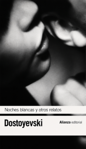 Noches blancas y otros relatos - Dostoyevski