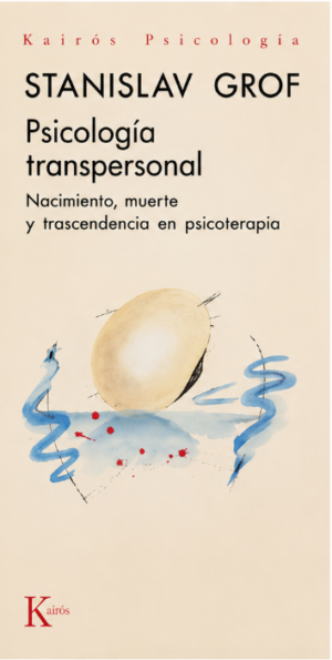 Psicología transpersonal - Stanislav Grof