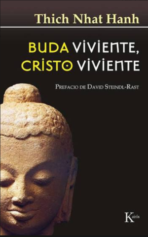 Buda viviente, cristo viviente - Thich Nhat Hanh