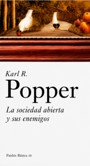 La sociedad abierta y sus enemigos - Karl R.Popper