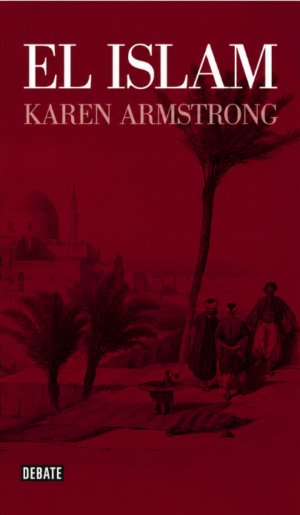 El Islam - Karen Armstrong