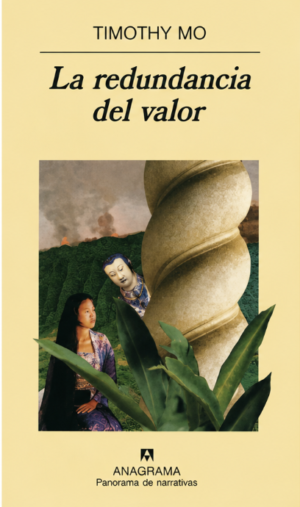La redundancia del valor - Timothy Mo