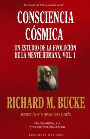 Consciencia cósmica - Richard M.Bucke