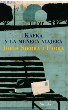 Kafka y la muñeca viajera - Jordi Sierra I Fabra