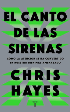El canto de las sirenas - Chris Hayes