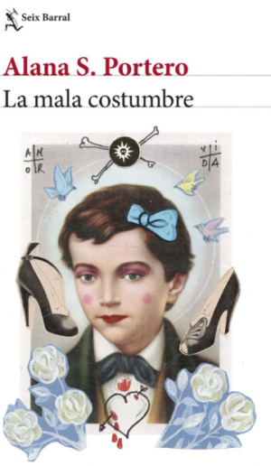 La mala costumbre - Alana S. Portero
