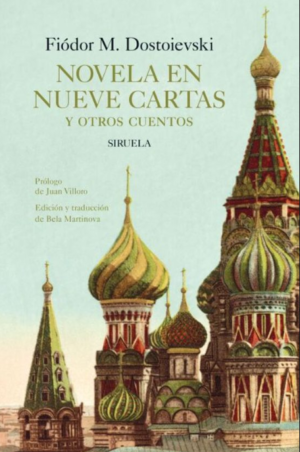 Novela en nueve cartas y otros cuentos - Fiódor Dostoievski