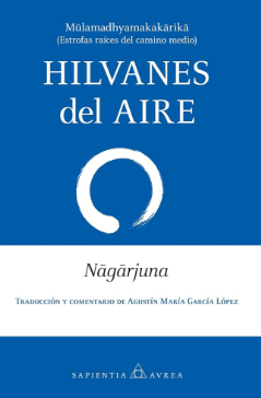 Hilvanes del aire - Nāgārjuna