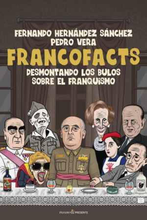Francofacts - Fernando Hernández Sánchez y Pedro Vera