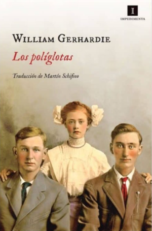 Los políglotas - William Gerhardie