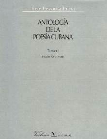 Antología de la poesía cubana (Tomo I)