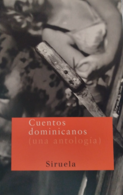 Cuentos dominicanos (una antología)