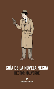 Guía de la novela negra - Héctor Malverde