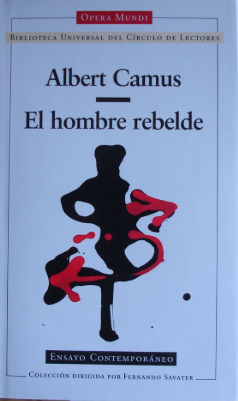 El hombre rebelde - Albert Camus