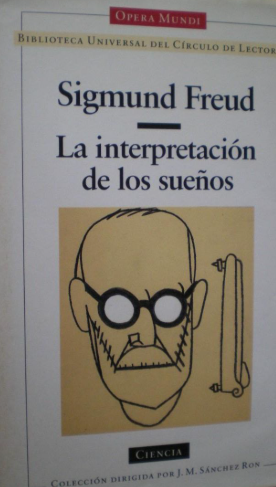La interpretación de los sueños - Sigmund Freud