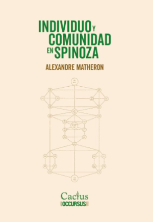 Individuo y comunidad en Spinoza - Alexandre Matheron