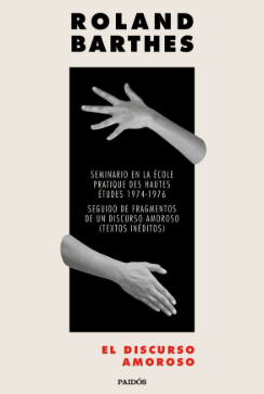 El discurso amoroso - Roland Barthes