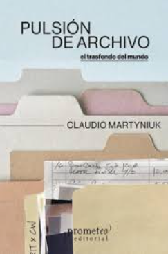 Pulsión de archivo - Claudio Martyniuk